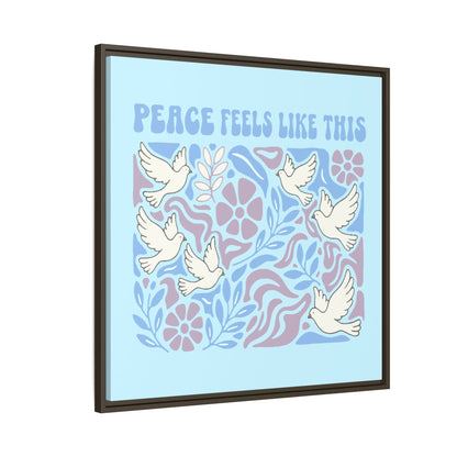 Peace Feels Like This - Framed Canvas