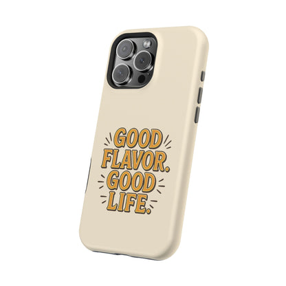 Good Flavor. Good Life. - Magnetic Phone Case