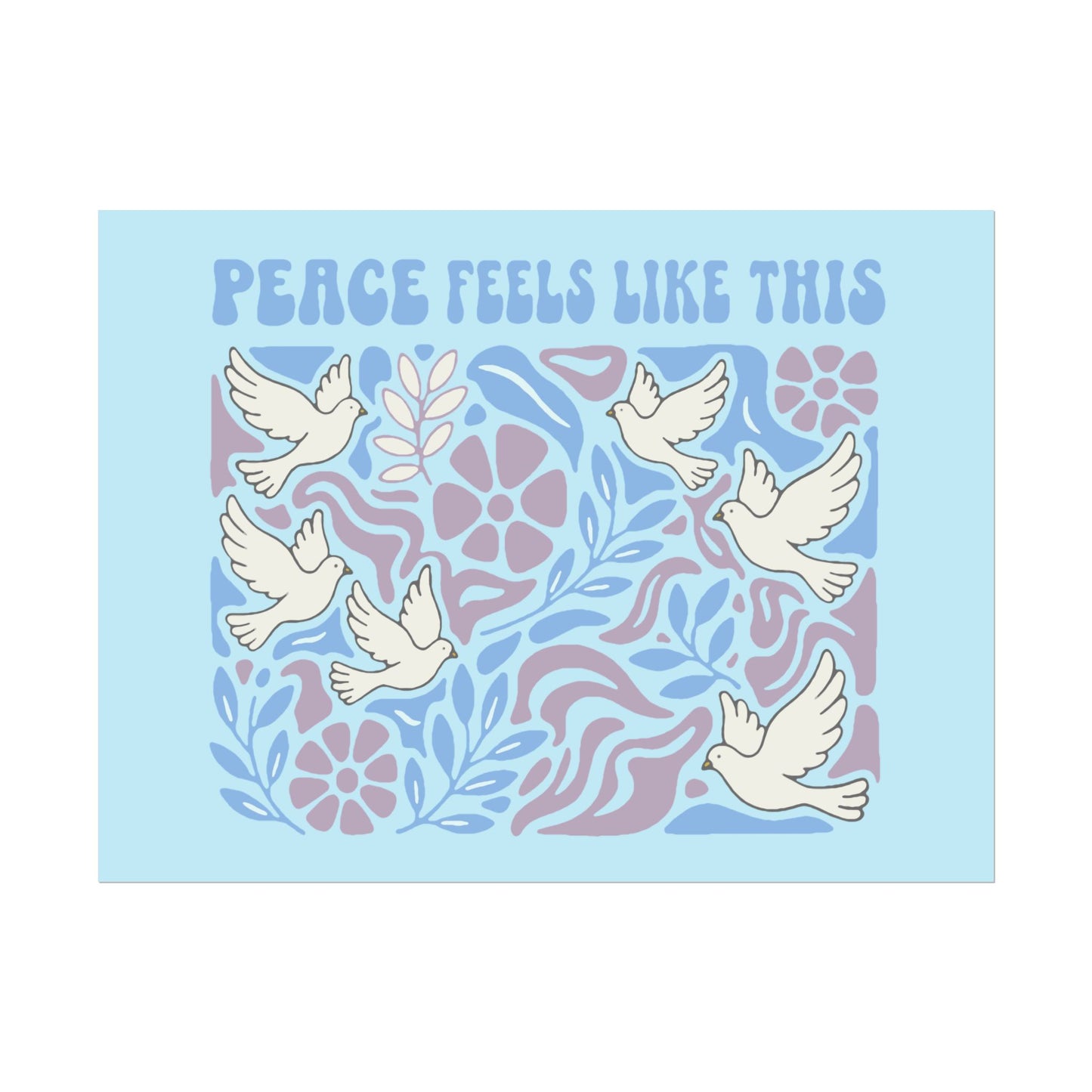 Peace Feels Like This - Poster