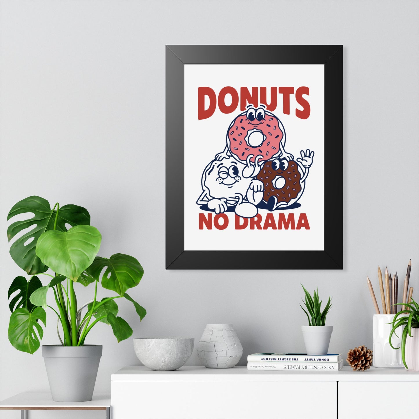 Donuts No Drama - Framed Poster