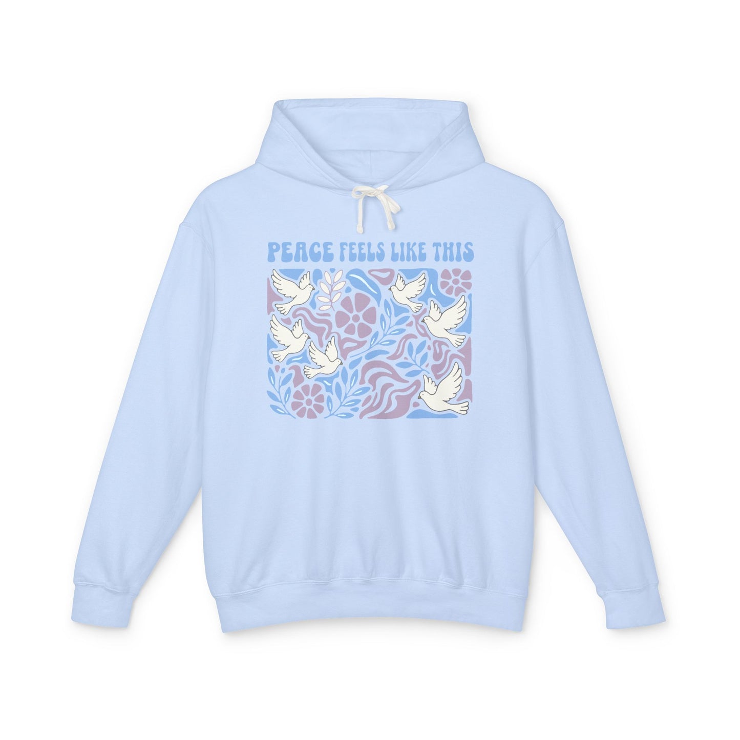 Peace Feels Like This - Hoodie