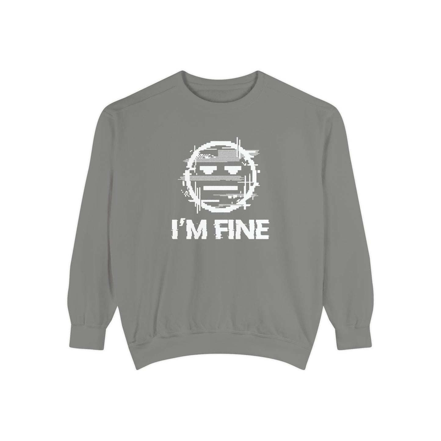 I’m Fine Glitched Smiley - Sweatshirt
