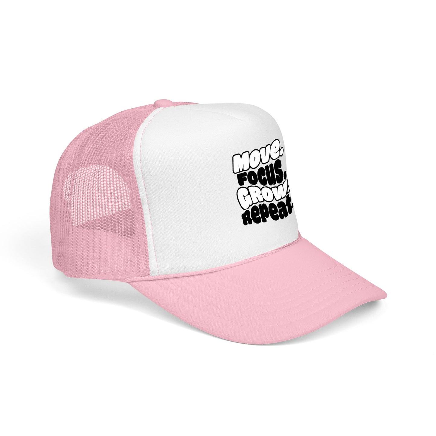 Move. Focus. Grow. Repeat. - Cap