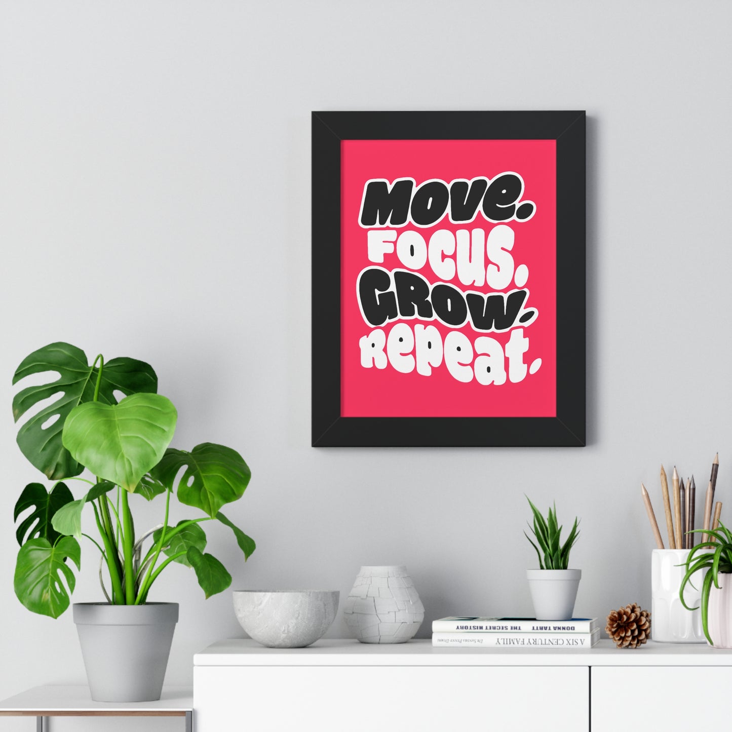 Move. Focus. Grow. Repeat. - Framed Poster