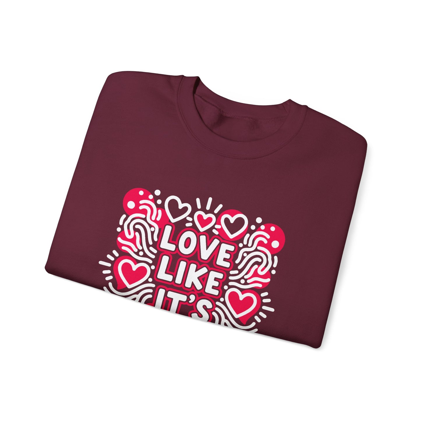 Love Like It's Art - Sweatshirt