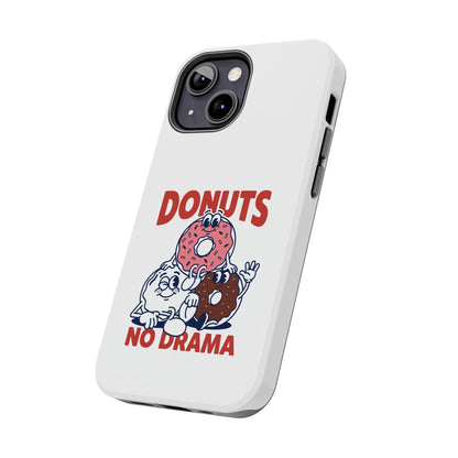 Donuts No Drama - Phone Case