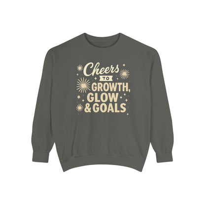 Cheers to Growth, Glow & Goals - Sweatshirt