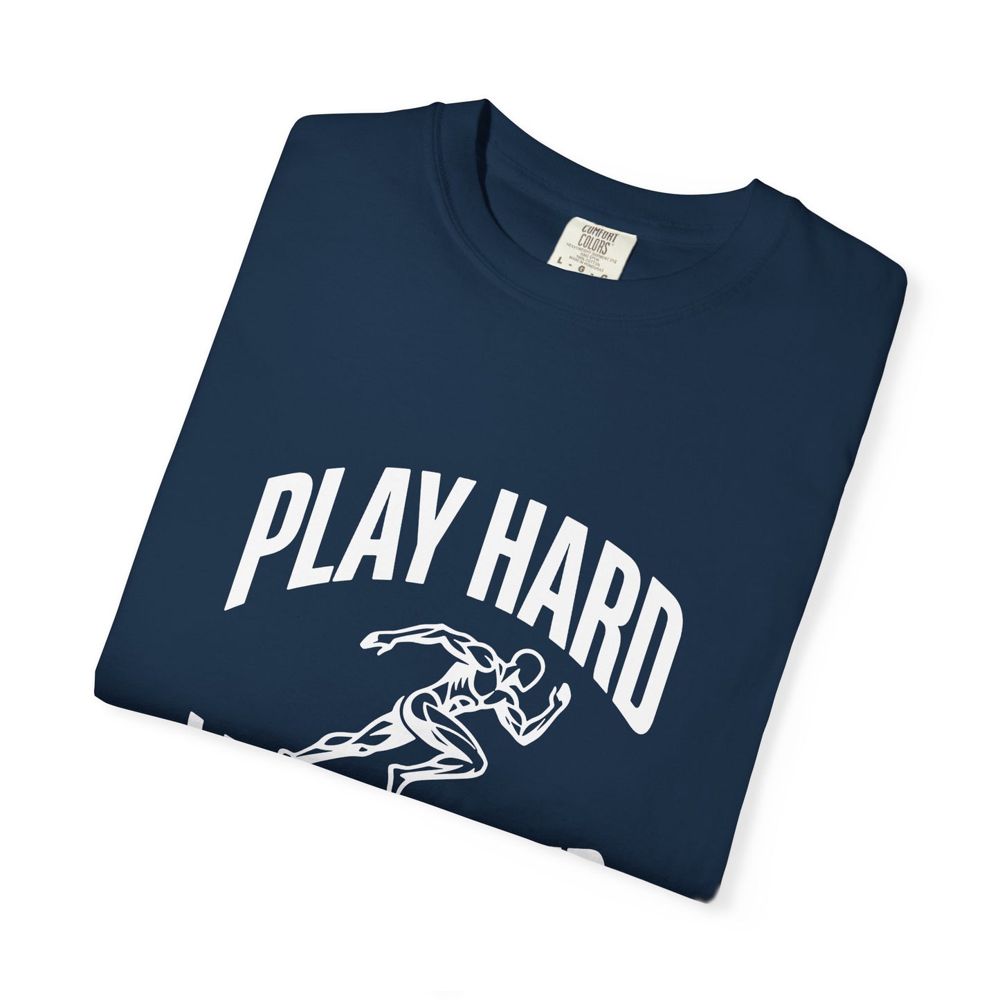 Play Hard / Live Harder - T-Shirt