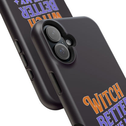 Witch Better Have My Candy - Magnetic Phone Case