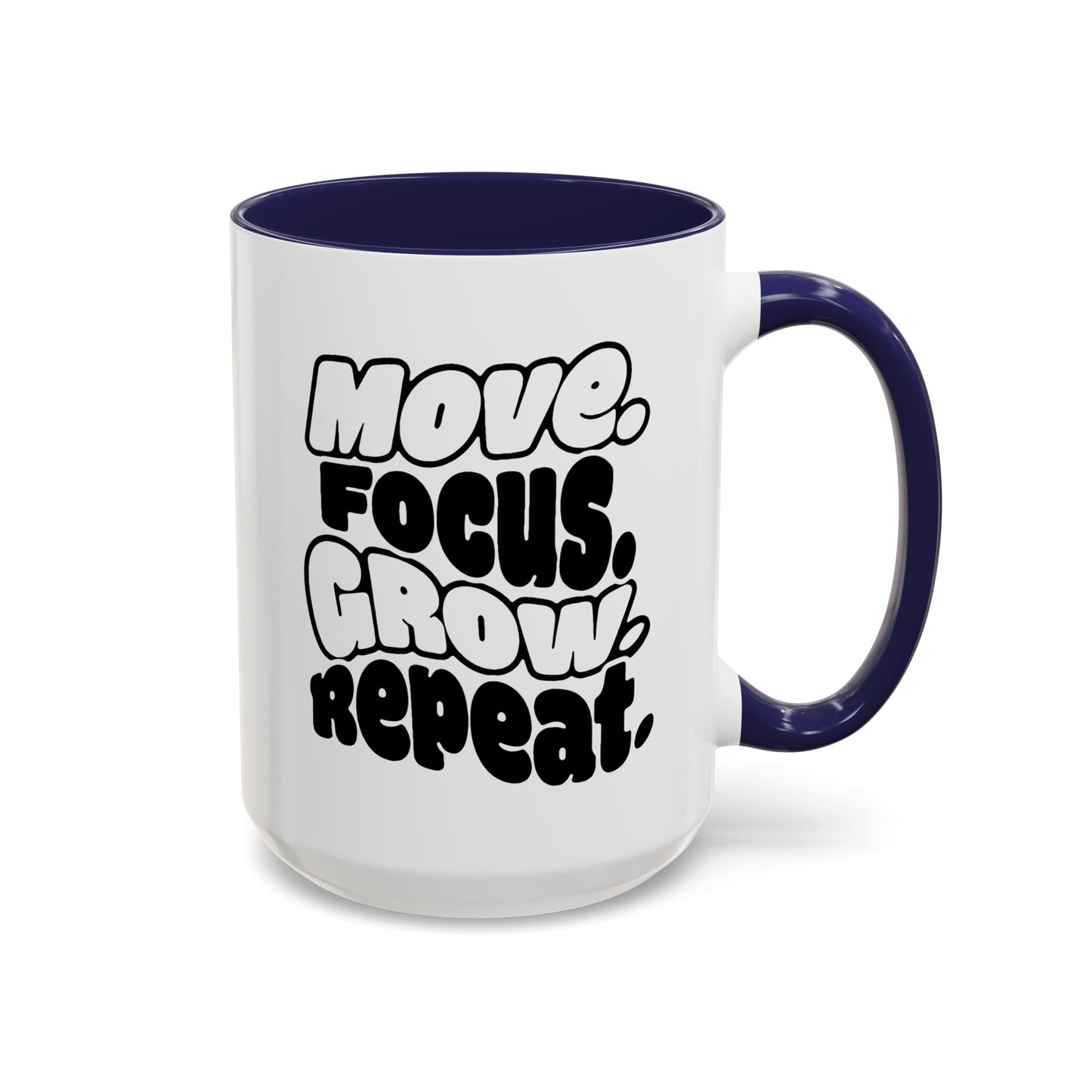 Move. Focus. Grow. Repeat. - Color Accent Mug