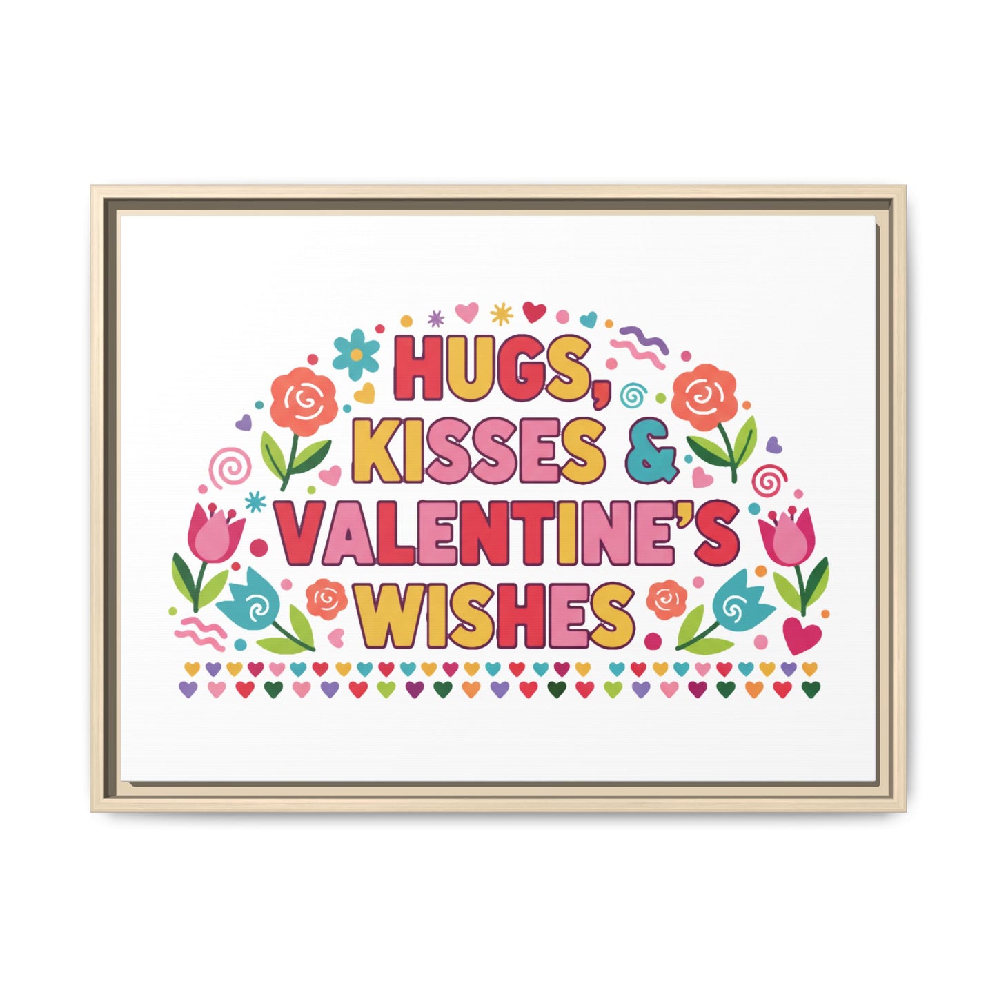 Hugs Kisses & Valentine's Wishes - Framed Canvas
