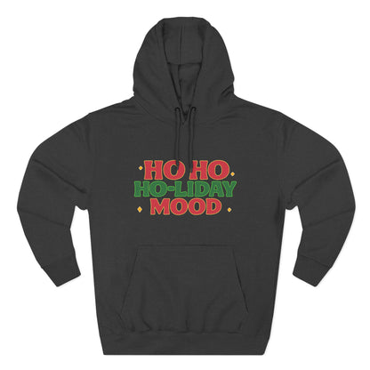 Ho Ho Ho-liday Mood - Hoodie