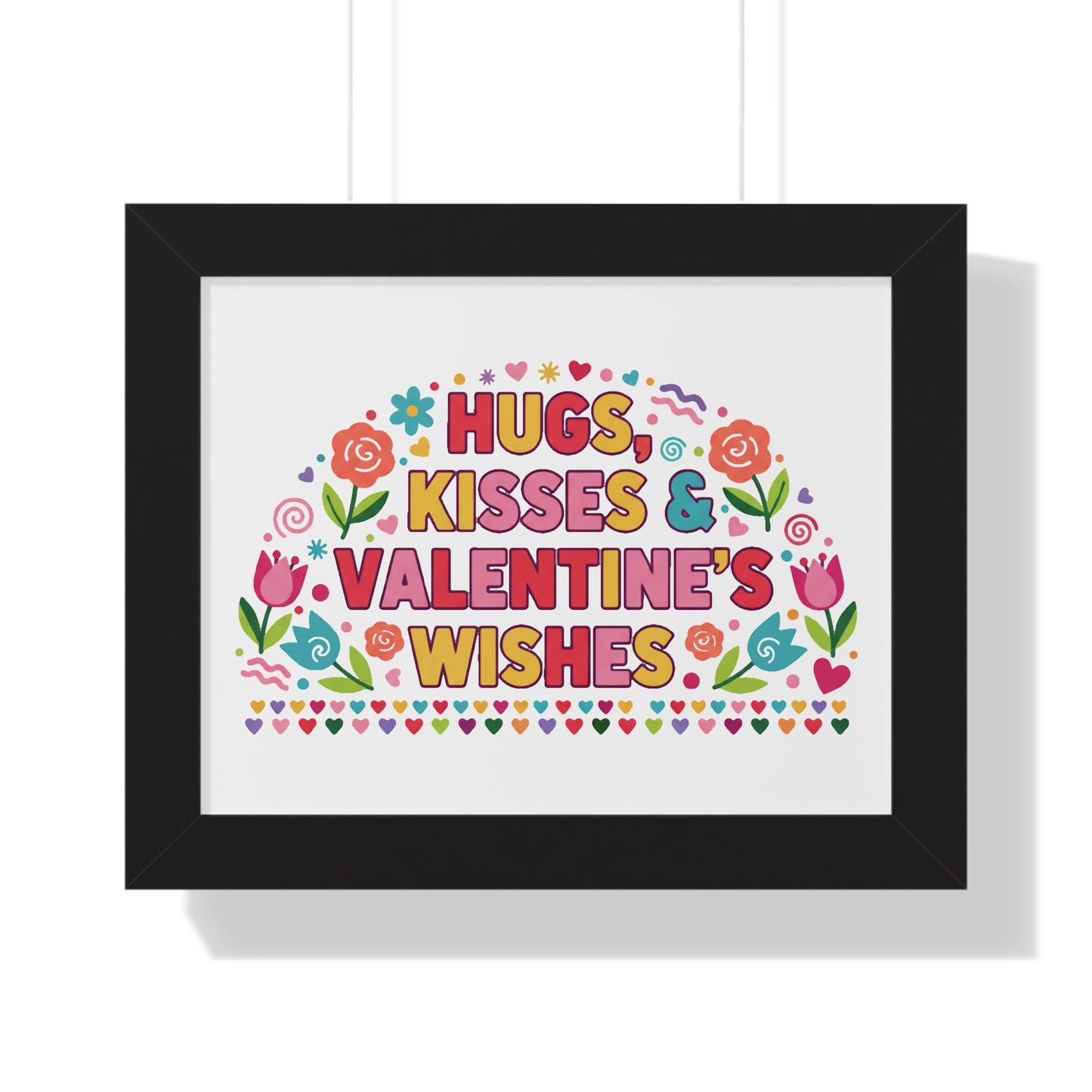 Hugs, Kisses & Valentine's Wishes - Framed Poster