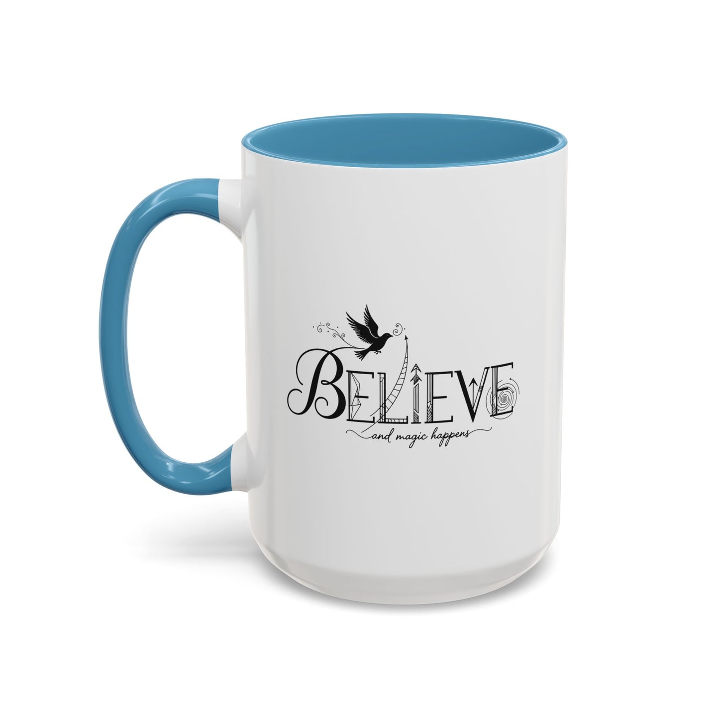 Believe and Magic Happens - Color Accent Mug