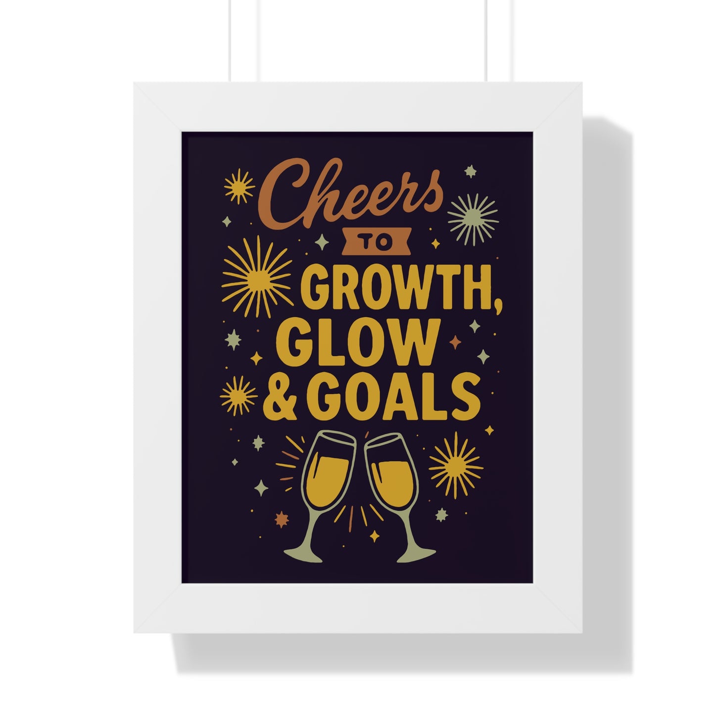 Cheers to Growth Framed Vertical Poster, Inspirational Wall Art, Celebration Decor, Motivational Print, Gift for New Beginnings