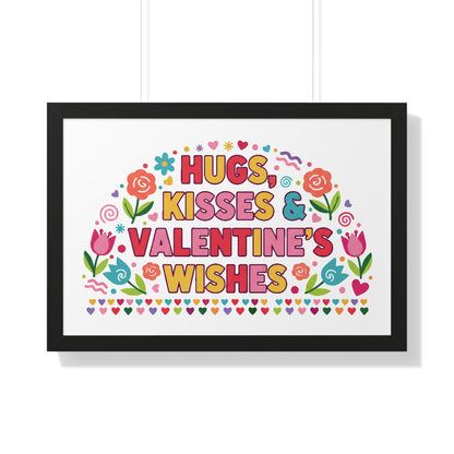 Hugs, Kisses & Valentine's Wishes - Framed Poster