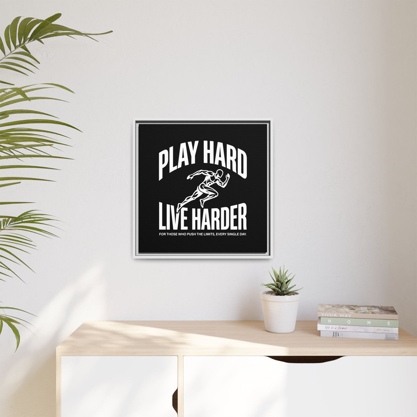 Play Hard / Live Harder - Framed Canvas