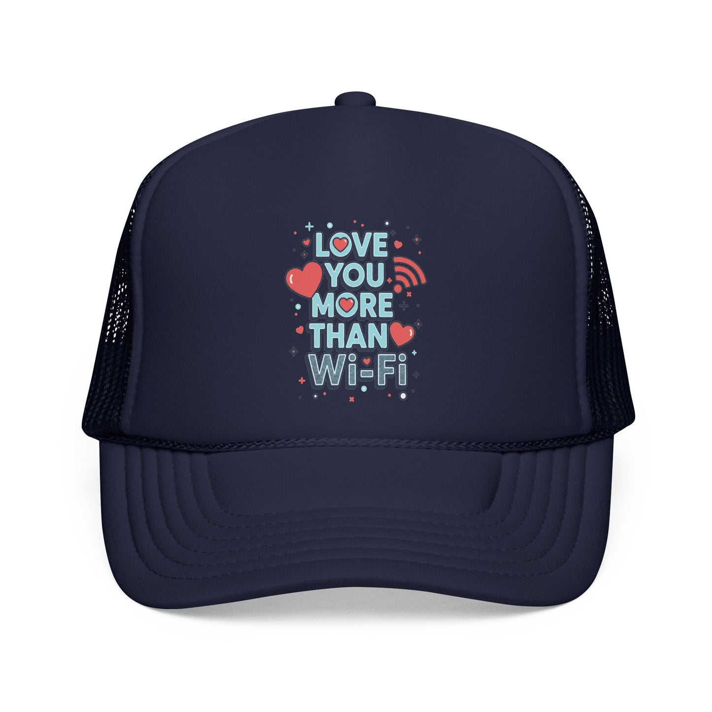 Love You More Than Wi‑Fi - Cap