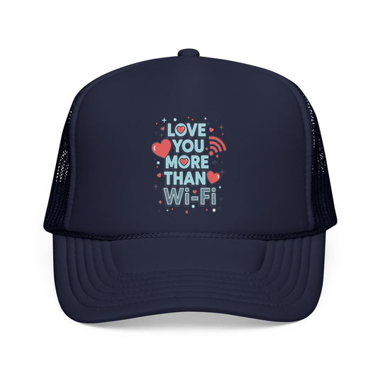 Love You More Than Wi‑Fi - Cap