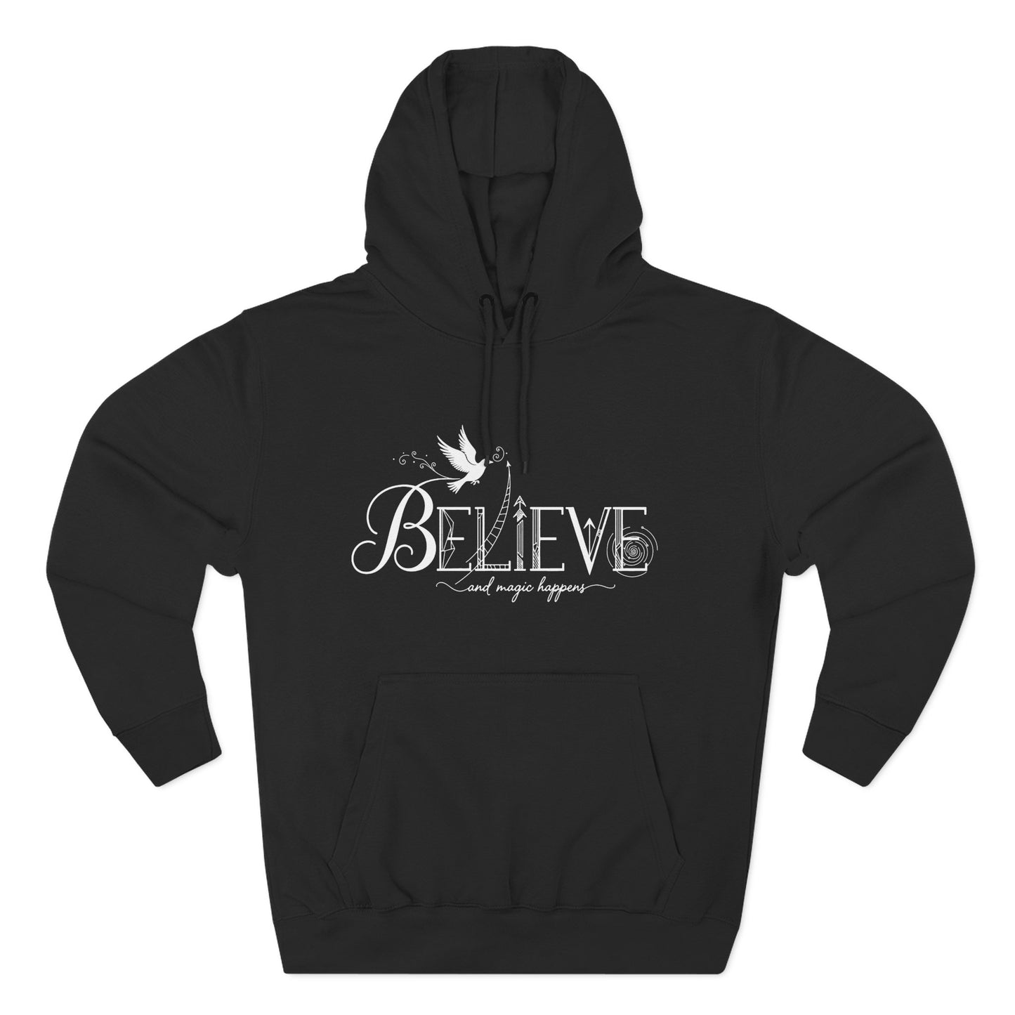 Believe and Magic Happens - Hoodie