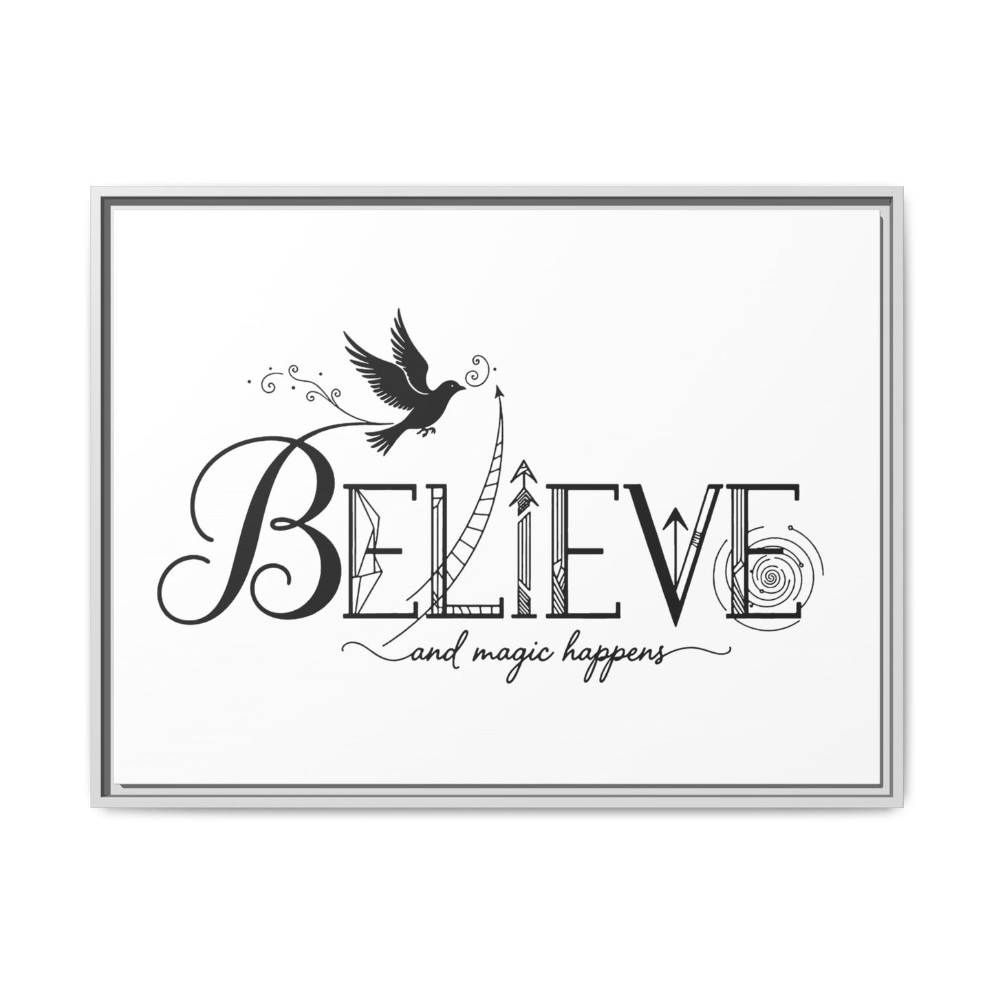 Believe and Magic Happens - Framed Canvas