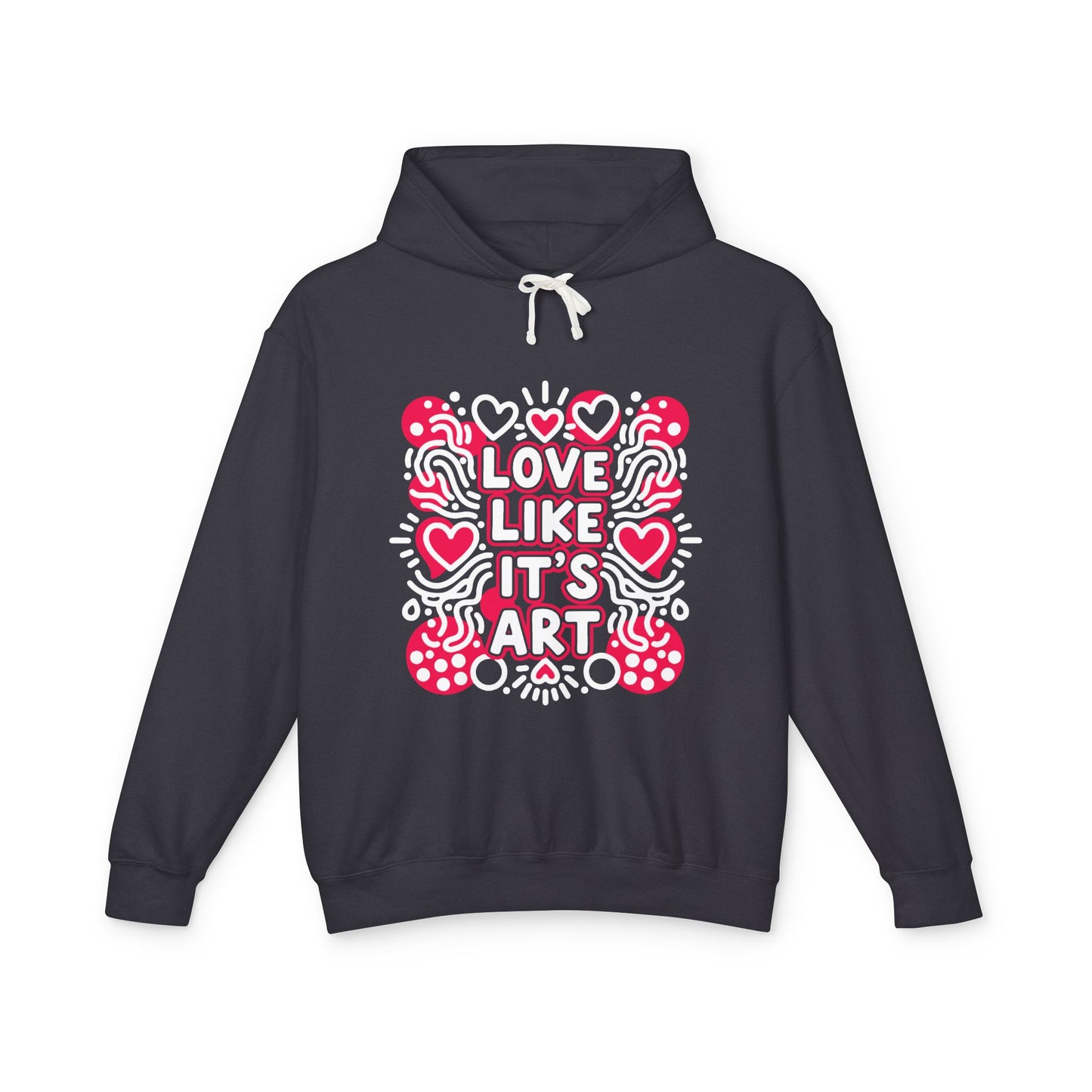 Love Like It's Art - Hoodie