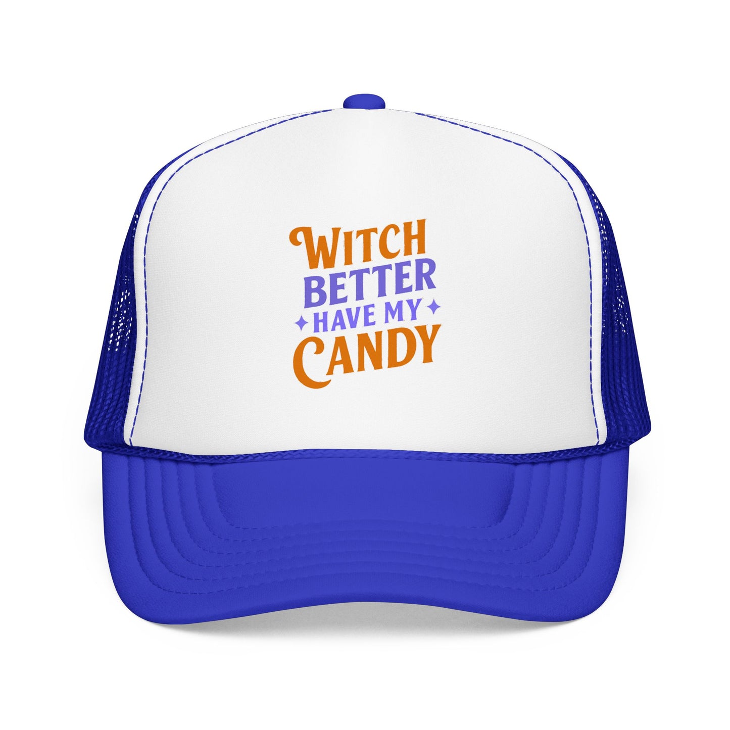 Witch Better Have My Candy - Cap