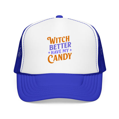 Witch Better Have My Candy - Cap