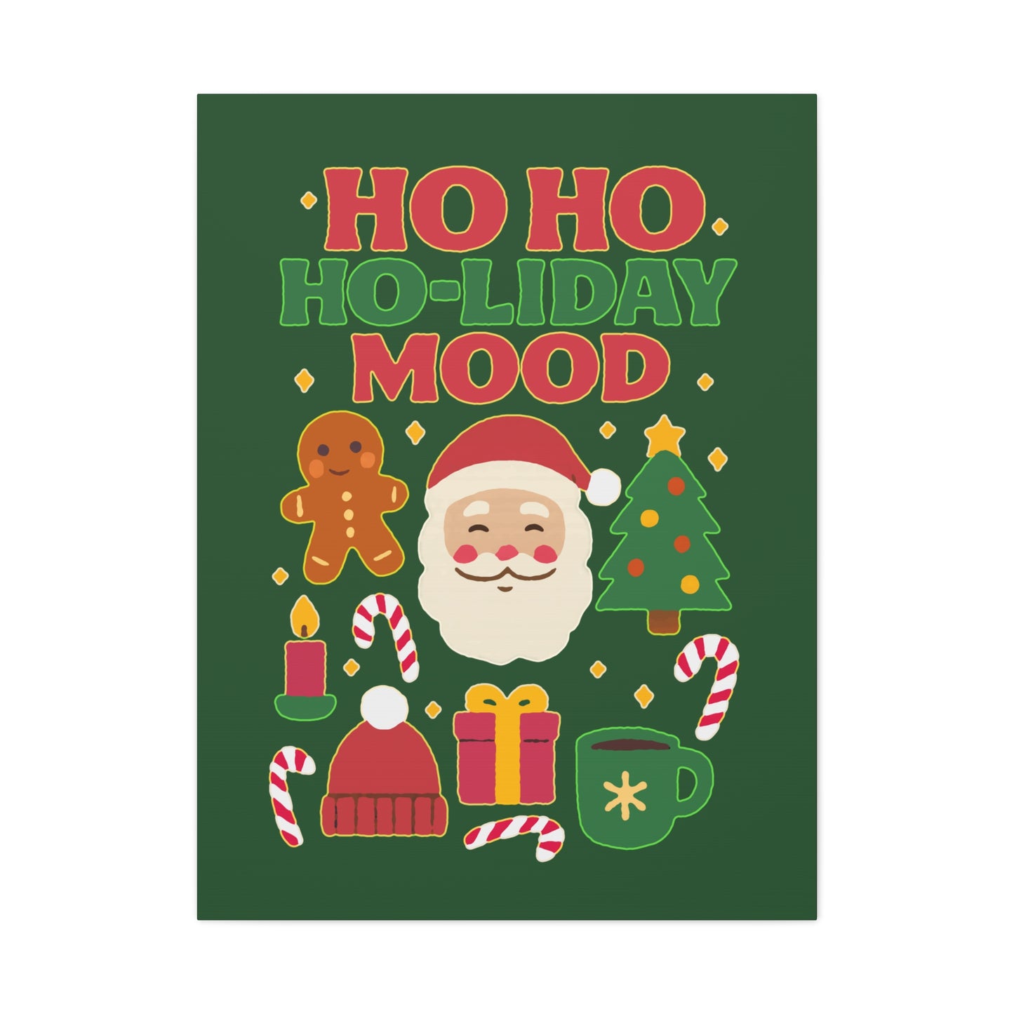 Ho Ho Ho-liday Mood - Canvas