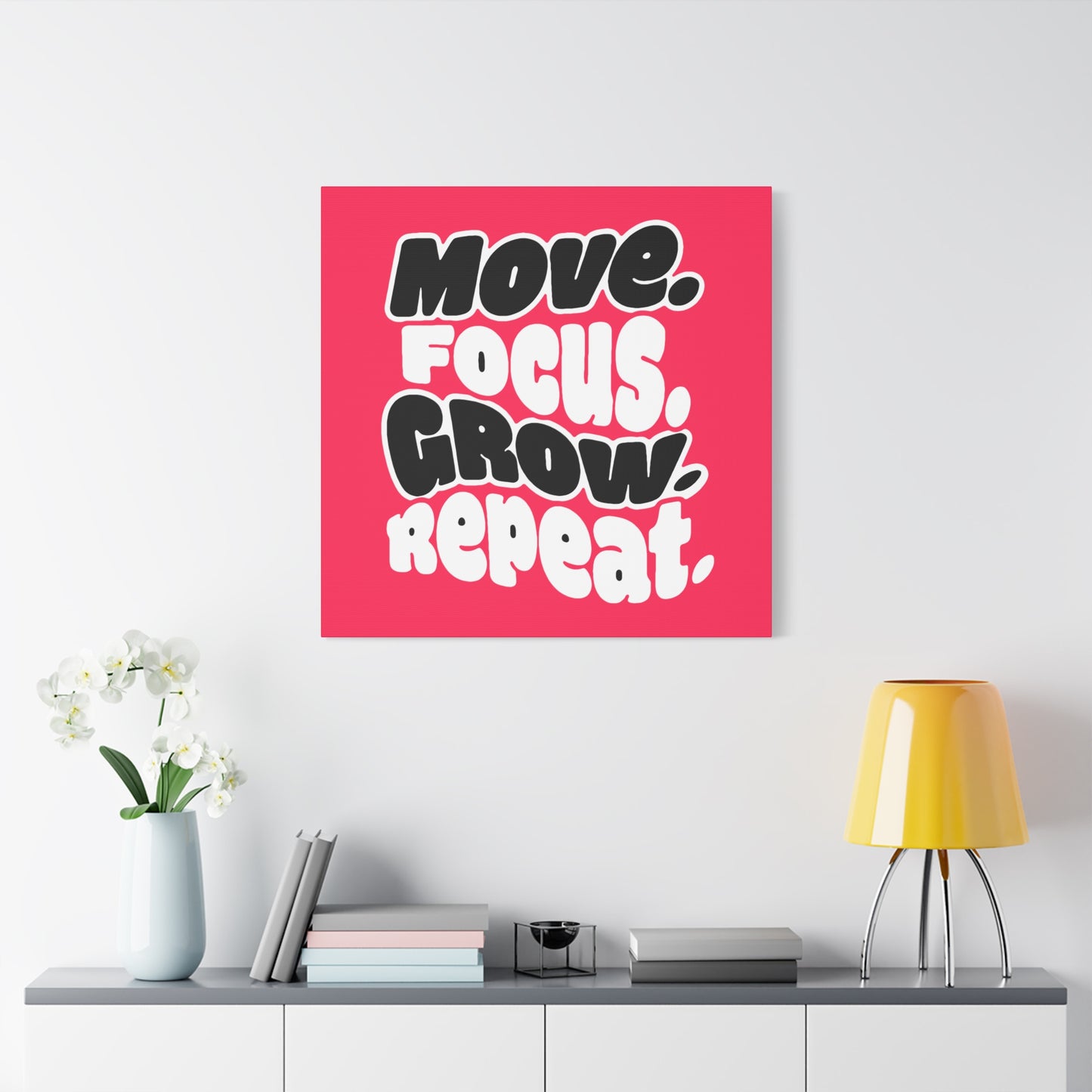 Move. Focus. Grow. Repeat. - Stretched Canvas