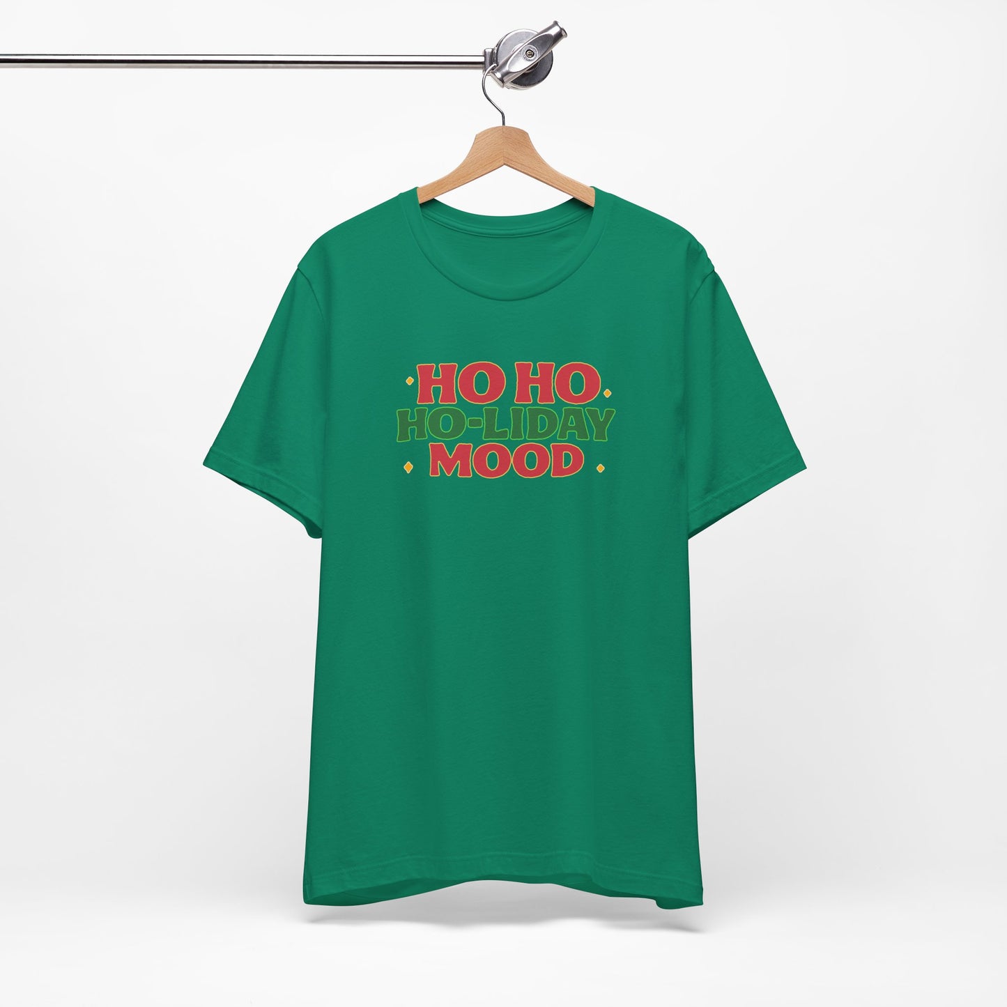 Holiday Mood Unisex T-Shirt, Christmas Tee, Festive Shirt, Gift for Her, Ho Ho Ho Shirt, Casual Wear, Holiday Apparel