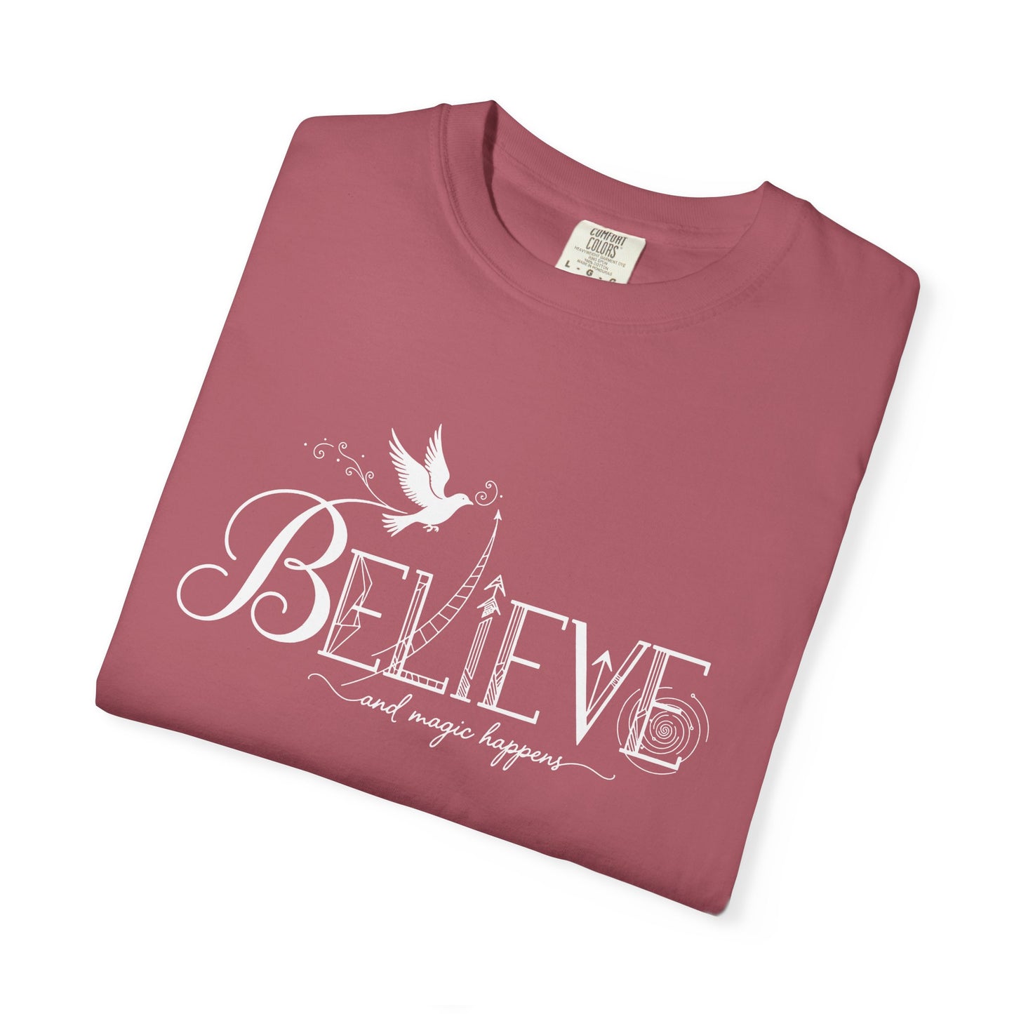 Believe and Magic Happens - T-Shirt