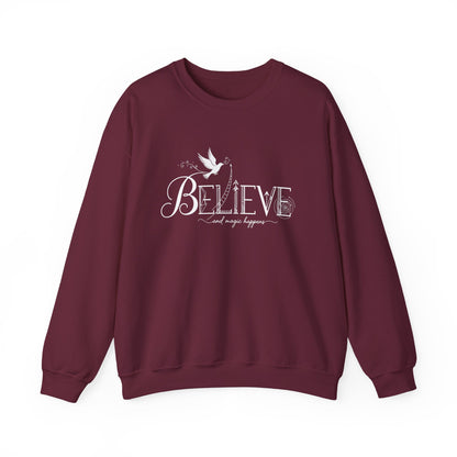 Believe and Magic Happens - Sweatshirt