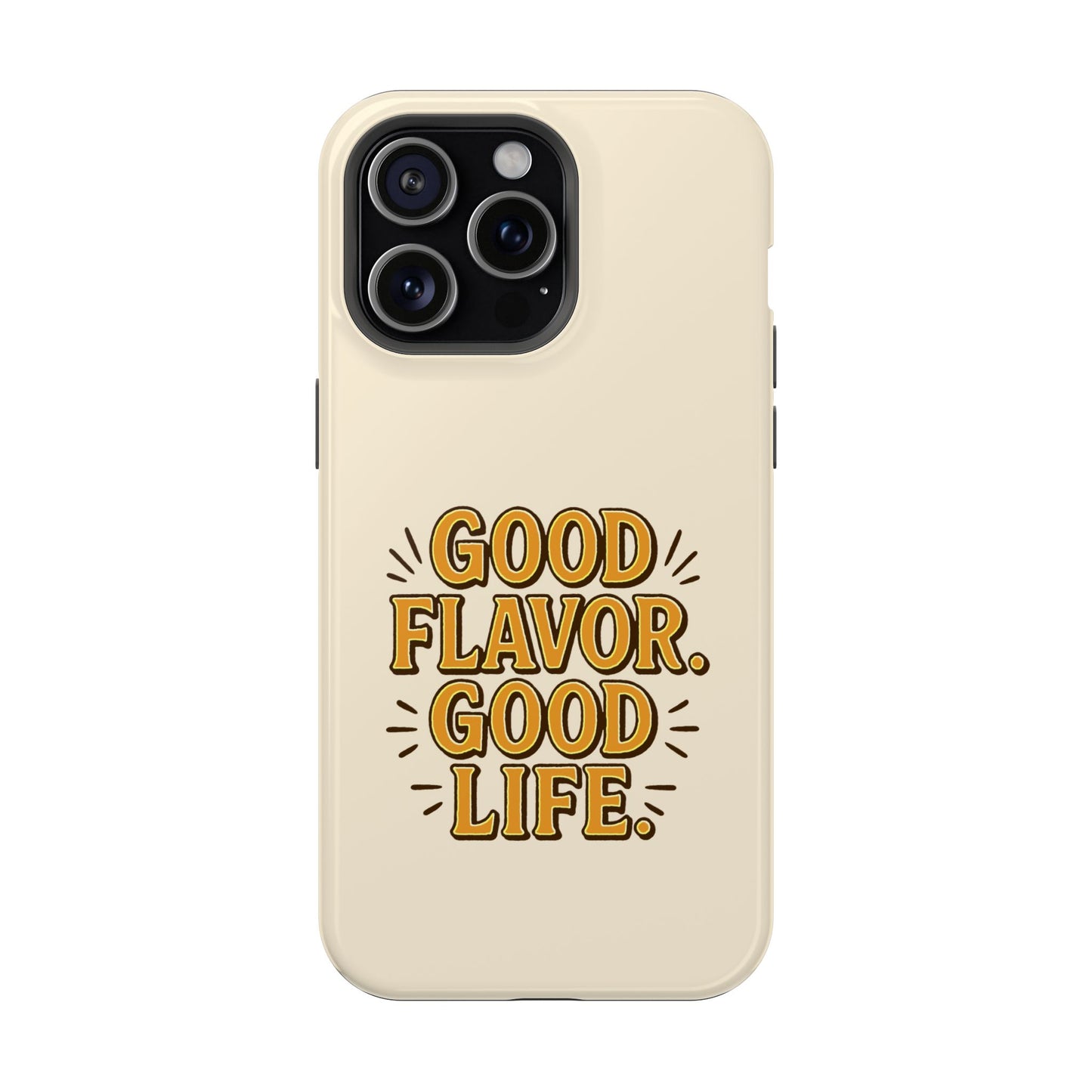 Good Flavor. Good Life. - Magnetic Phone Case