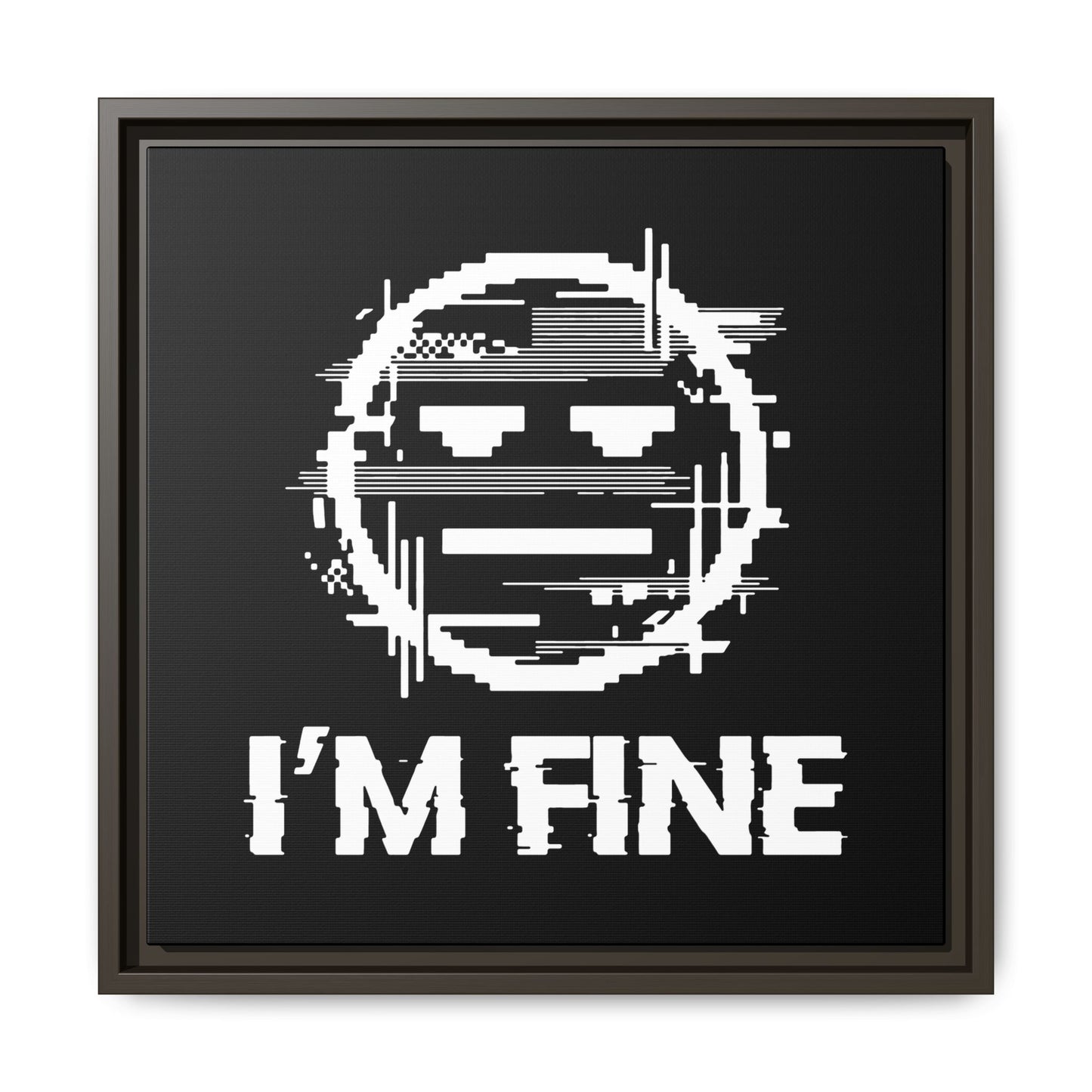 I’m Fine Glitched Smiley - Framed Canvas
