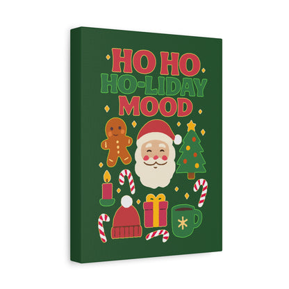 Ho Ho Ho-liday Mood - Canvas