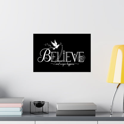 Believe and Magic Happens - Poster
