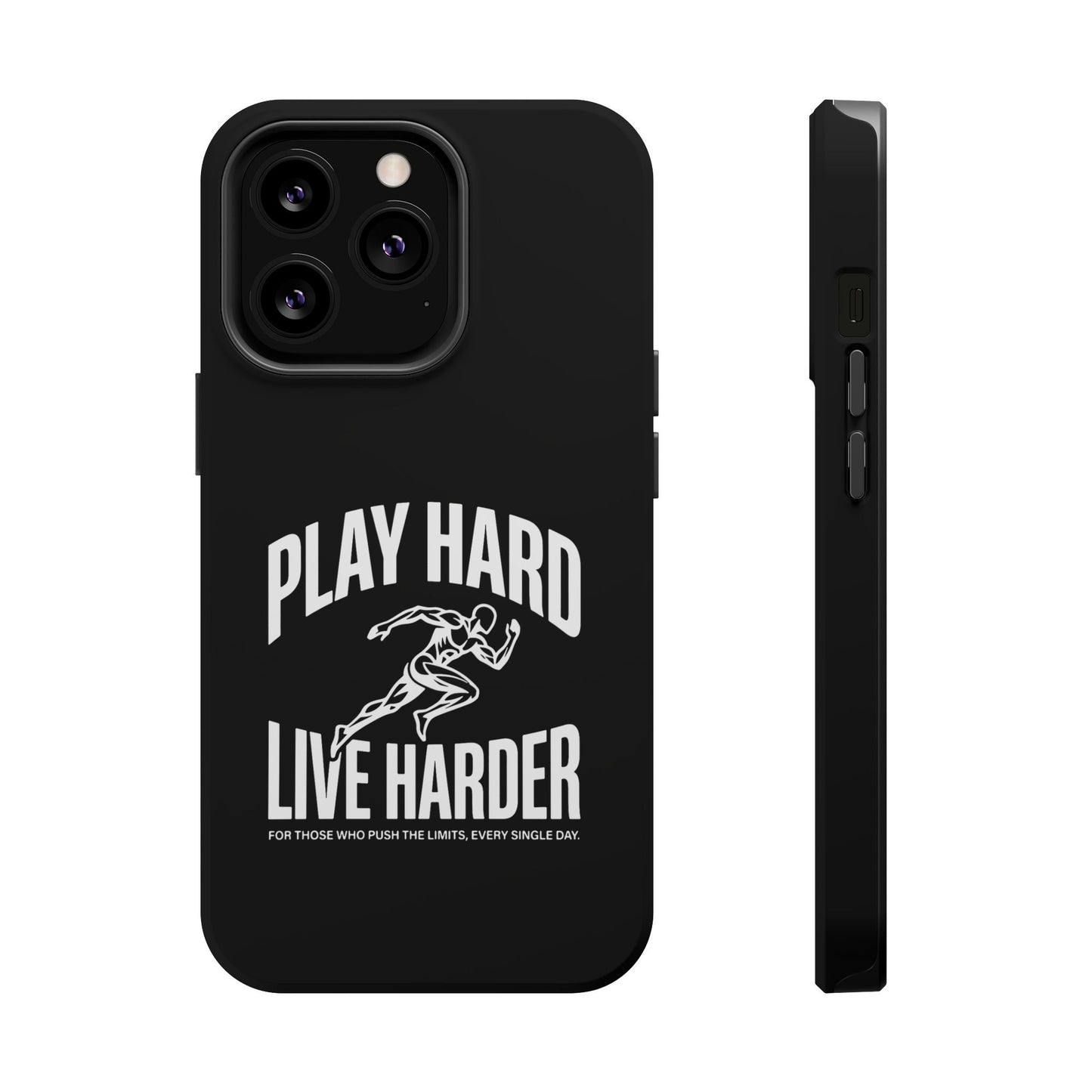 Play Hard / Live Harder - Magnetic Phone Case