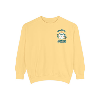 Cozy Coffee Sweatshirt, Brew-tiful Mornings Start Here, Unisex Pullover, Gift for Coffee Lovers, Casual Wear, Relaxed Style