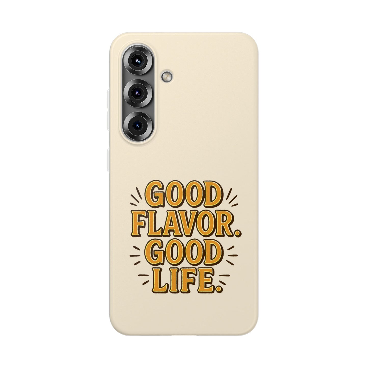 Good Flavor. Good Life. - Flexi Phone Case