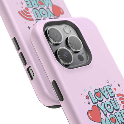 Love You More Than Wi‑Fi - Magnetic Phone Case