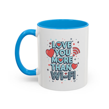 Love You More Than Wi‑Fi - Colorful Mug