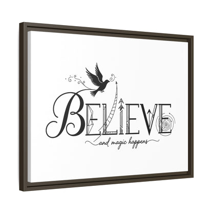 Believe and Magic Happens - Framed Canvas