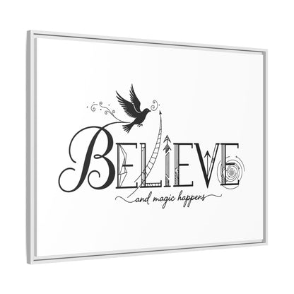 Believe and Magic Happens - Framed Canvas