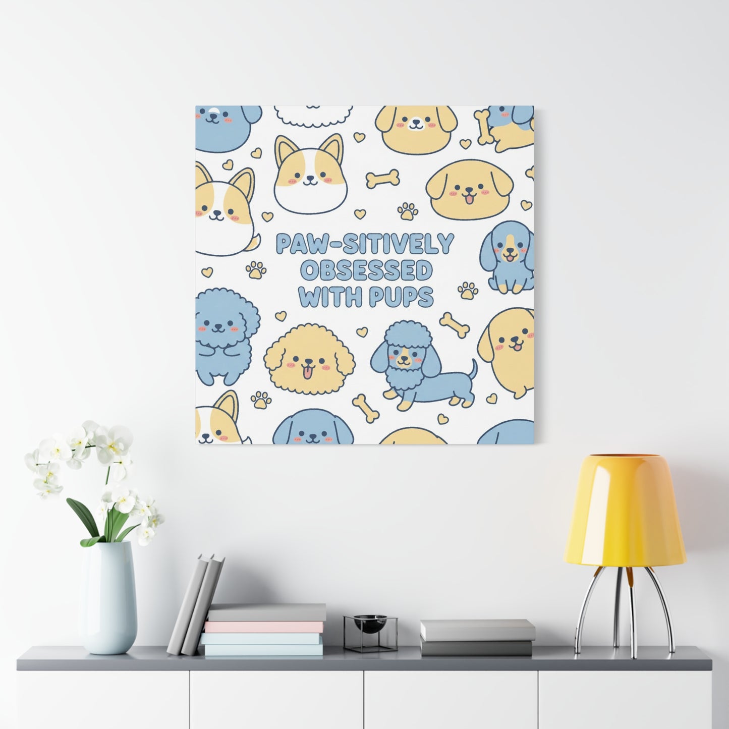 Paw-sitively Obsessed with Pups - Canvas