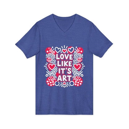 Love Like It's Art - V-Neck Tee