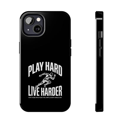 Play Hard / Live Harder - Phone Case