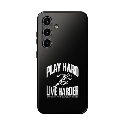 Play Hard / Live Harder - Phone Case