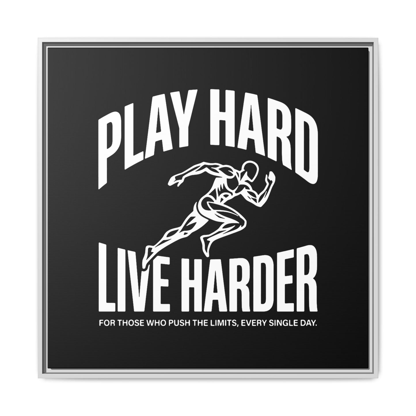 Play Hard / Live Harder - Framed Canvas