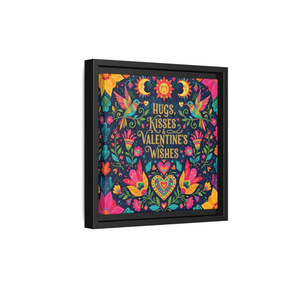 Hugs, Kisses & Valentine’s Wishes - Framed Canvas